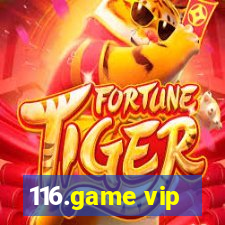 116.game vip